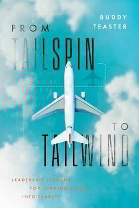 Buddy Teaster’s From Tailspin to Tailwind