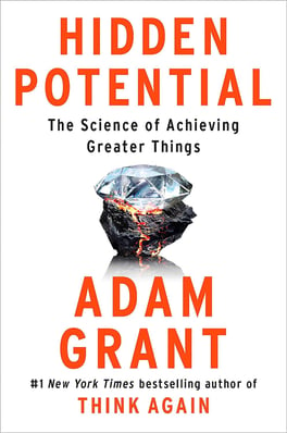 Hidden Potential by Adam Grant
